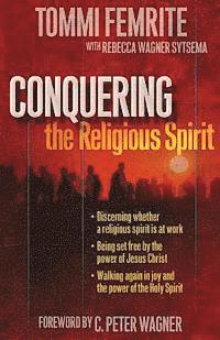 bokomslag Conquering the Religious Spirit