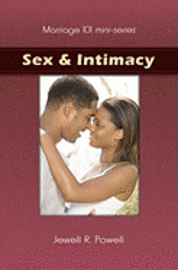 bokomslag Marriage 101 Mini-Series: Sex & Intimacy