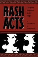 Conrad Bishop, Elizabeth Fuller - Rash Acts: 35 Snapshots for the Stage, Häftad
