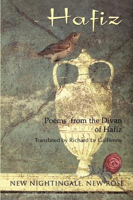 Hafiz of Shiraz - New Nightingale, New Rose, Häftad