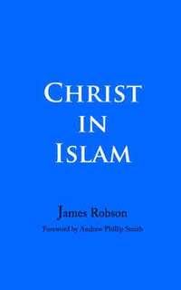 bokomslag Christ in Islam