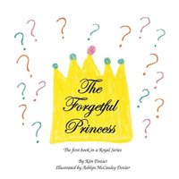 bokomslag The Forgetful Princess