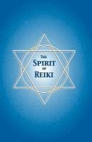 bokomslag The Spirit Of Reiki