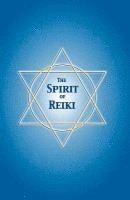 The Spirit Of Reiki 1