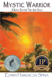 bokomslag Mystic Warrior: A Novel Beyond Time and Space