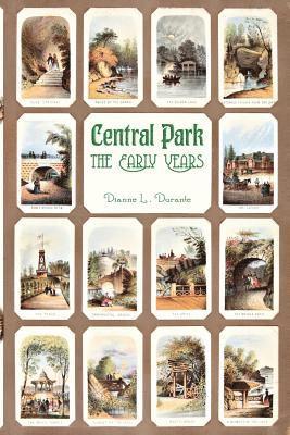 Central Park, The Early Years 1