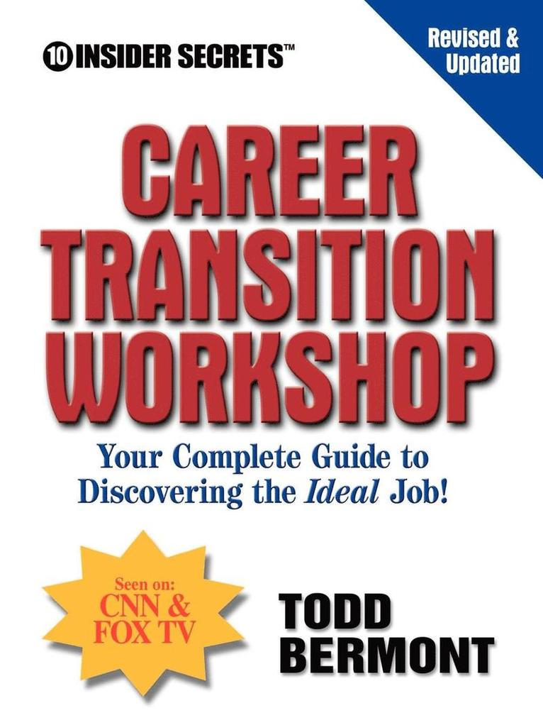 10 Insider Secrets(TM) Career Transition Workshop 1