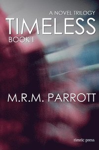 bokomslag Timeless: Book I