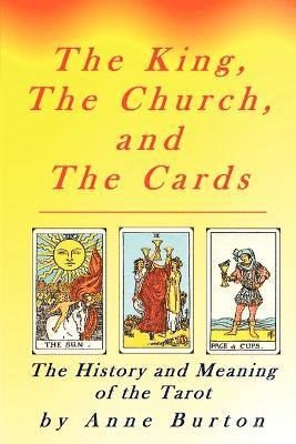Anne Burton - King, The Church and The Cards, Häftad