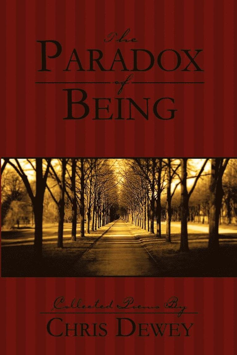 The Paradox of Being 1