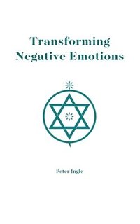 bokomslag Transforming Negative Emotions