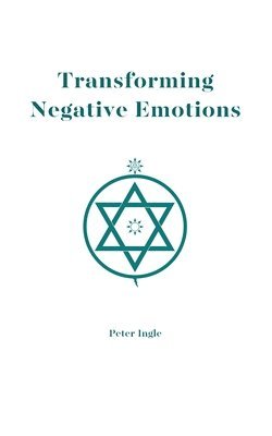Transforming Negative Emotions 1