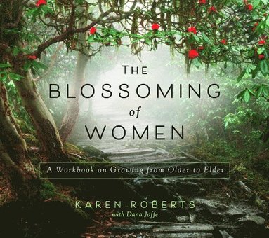 bokomslag The Blossoming of Women