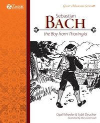 bokomslag Sebastian Bach, The Boy from Thuringia