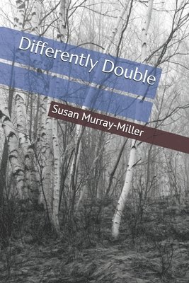 Susan Murray-Miller, Sarah Harrar - Differently Double, Häftad
