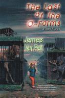 The Last of the O-Forms & Other Stories 1