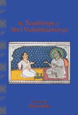 bokomslag The Teachings of Shri Vallabhacharya