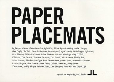Leanne Shapton, Paul Maliszewski, Matt Singer - Paper Placemats, Häftad