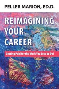 bokomslag Reimagining Your Career