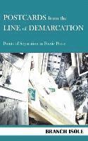 Postcards from the Line of Demarcation