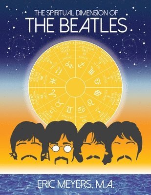 The Spiritual Dimension of The Beatles 1