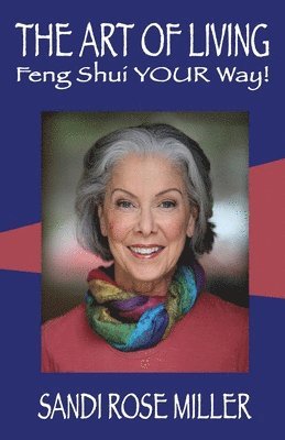 bokomslag Art of Living - Feng Shui YOUR Way!