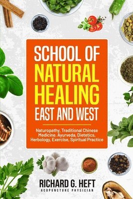 bokomslag School of Natural Healing, East and West