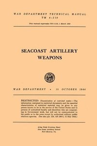 bokomslag Seacoast Artillery Weapons
