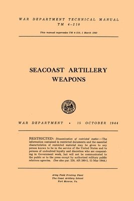 Seacoast Artillery Weapons 1