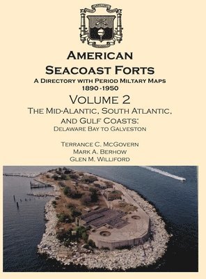 bokomslag American Seacoast Forts