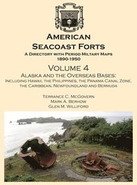 bokomslag American Seacoast Forts A Directory