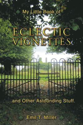 My Little Book of Eclectic Vignettes 1