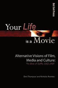 bokomslag Your Life is a Movie