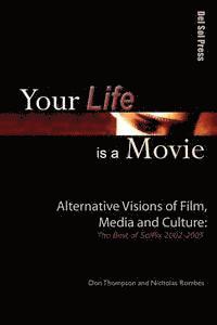 Don Thompson, Nicholas Rombes - Your Life is a Movie, Häftad