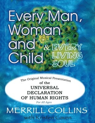 Merrill Collins, Kristen Caven - Every Man, Woman and Child (& Every Living Soul), Häftad