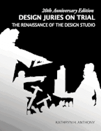 bokomslag Design Juries on Trial. 20th Anniversary Edition: The Renaissance of the Design Studio