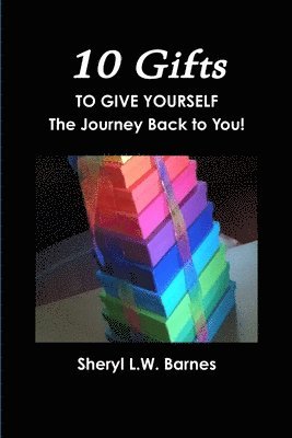 10 GIFTS to Give Yourself