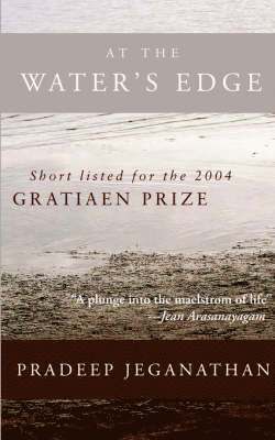 Pradeep Jeganathan - At the Water's Edge, Häftad