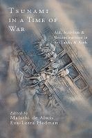 bokomslag Tsunami in a Time of War: Aid, Activism and Reconstruction in Sri Lanka and Aceh