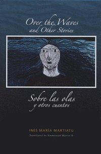bokomslag Over the Waves and Other Stories / Sobre las olas y otros cuentos