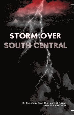 Charles L. Chatmon - Storm Over South Central, Häftad