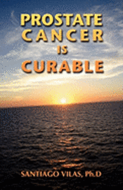 Prostate Cancer is Curable 1