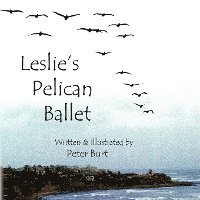 bokomslag Leslie's Pelican Ballet: I Have Been to the Sea