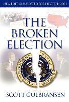 The Broken Election 1