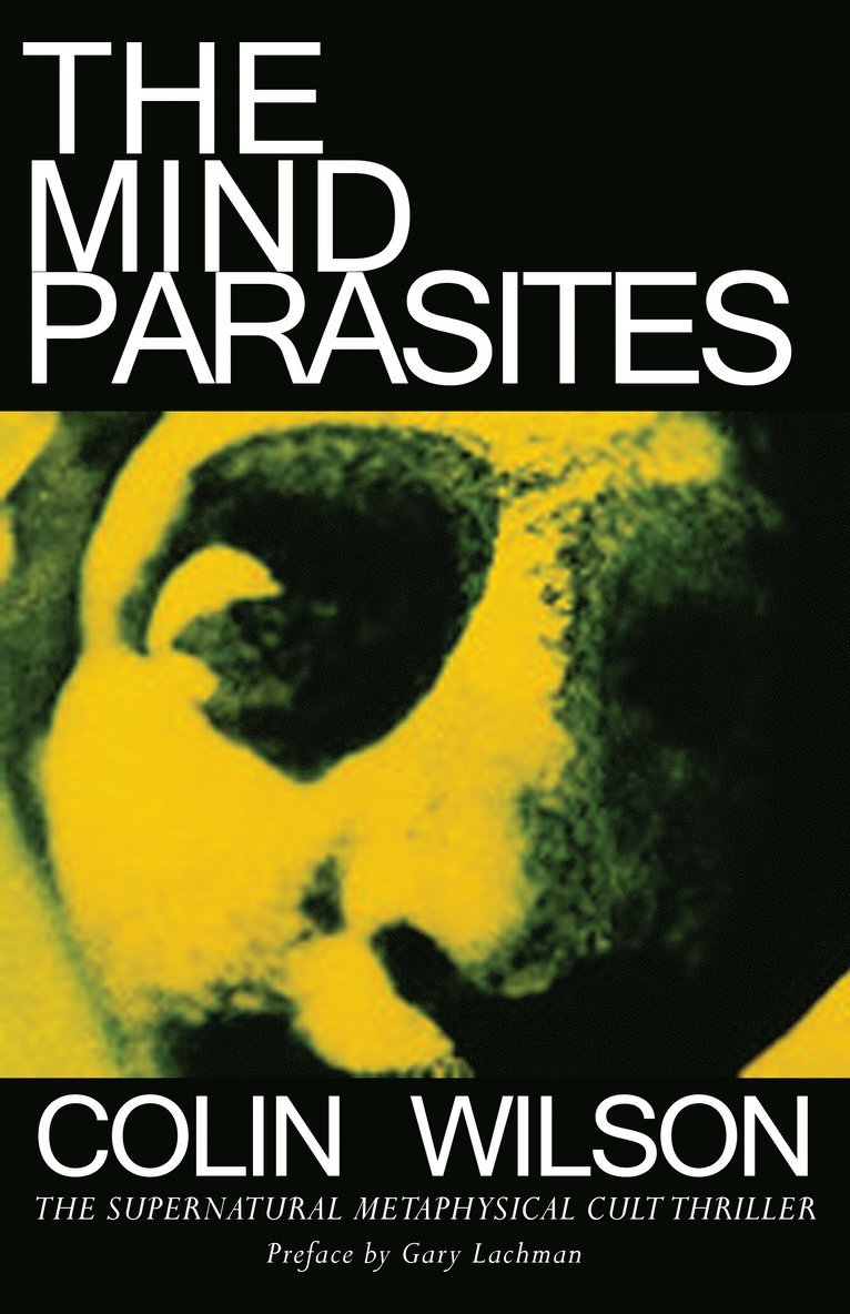 Colin Wilson - Mind Parasites, Häftad