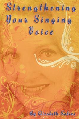 Strengthening Your Singing Voice 1