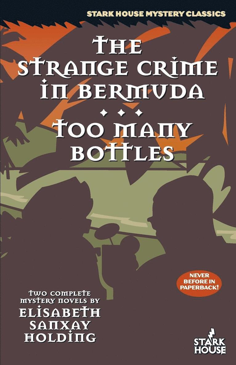 The Strange Crime in Bermuda / Too Many Bottles 1