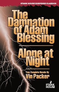 bokomslag The Damnation of Adam Blessing / Alone at Night