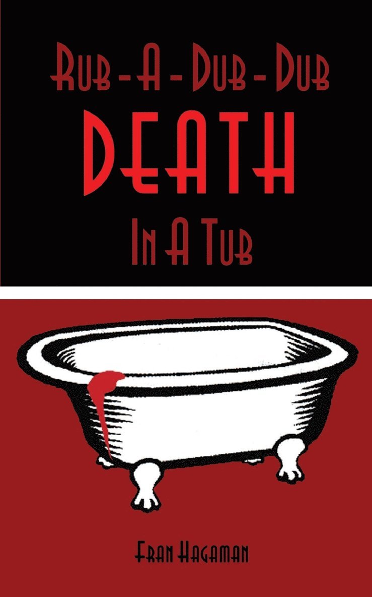 Rub-A-Dub-Dub Death In A Tub 1