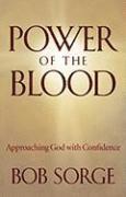 bokomslag Power of the Blood: Approaching God with Confidence